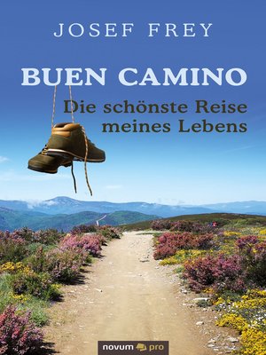 cover image of Buen Camino--die schönste Reise meines Lebens